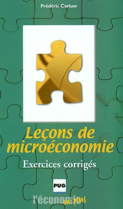 Leçons de microéconomie : exercices corrigés