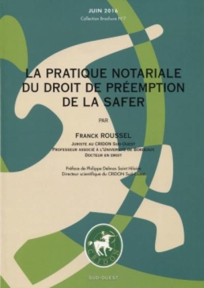 La pratique notariale du droit de préemption de la SAFER