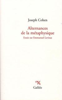 Alternances de la métaphysique : essais sur Emmanuel Levinas