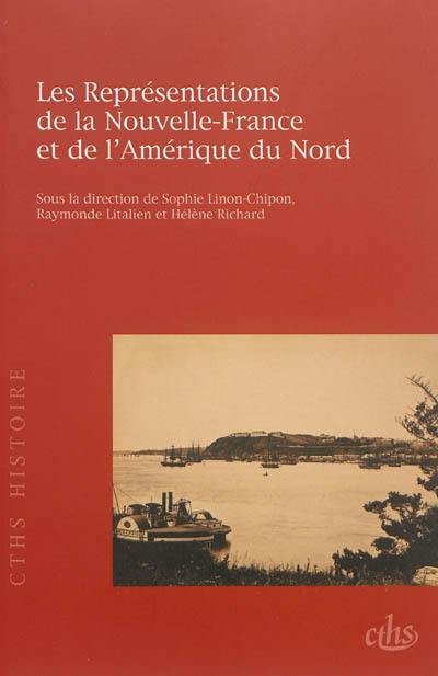 Les représentations de la Nouvelle-France et de l'Amérique du Nord