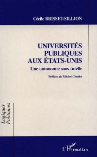 Universités publiques aux Etats-Unis : une autonomie sous tutelle