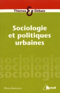 Sociologie et politiques urbaines