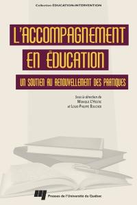 L'accompagnement en éducation : un soutien au renouvellement des pratiques