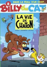 Billy the cat. Vol. 8. La vie de chaton