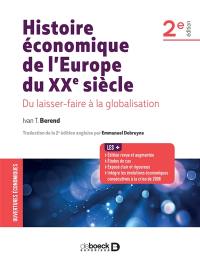 Histoire économique de l'Europe du XXe siècle : du laisser-faire à la globalisation