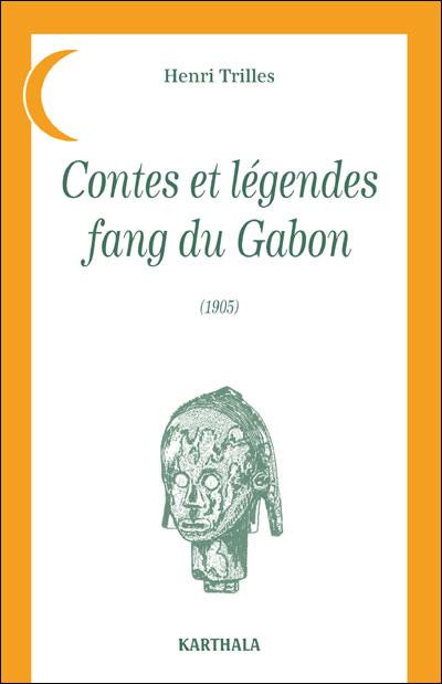 Contes et légendes fang du Gabon (1905)