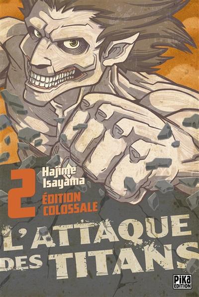 L'attaque des titans : édition colossale. Vol. 2