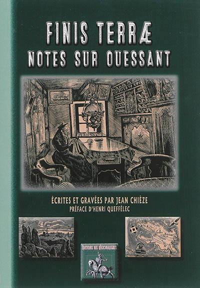 Finis terrae : notes sur Ouessant