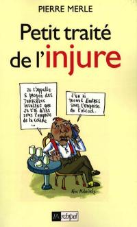 Petit traité de l'injure