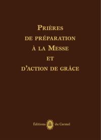 Prières de préparation à la messe et d’action de grâce