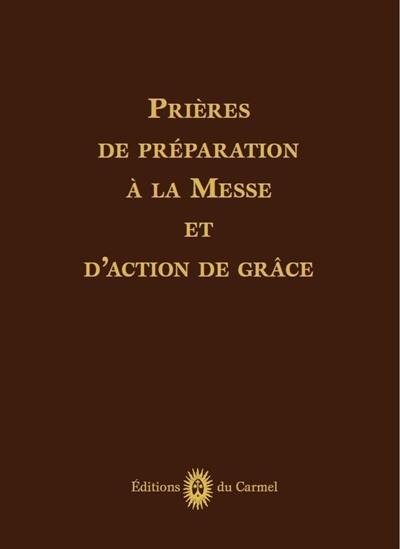 Prières de préparation à la messe et d’action de grâce