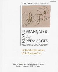 Revue française de pédagogie, n° 189. L'internat et ses usages, d'hier à aujourd'hui