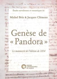 Genèse de Pandora : le manuscrit de l'édition de 1854