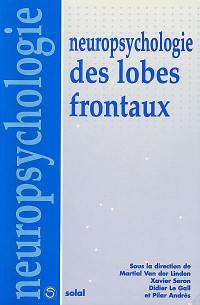 Neuropsychologie des lobes frontaux