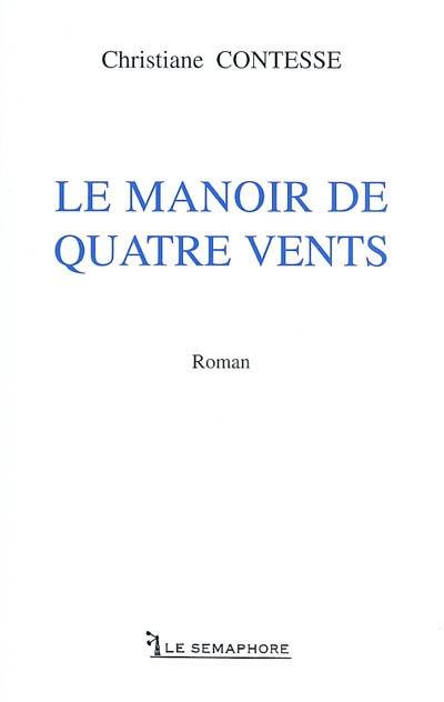 Le manoir de quatre vents