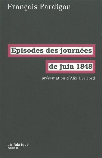 Episodes des journées de juin 1848