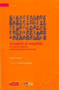 Solidarité et inégalités : le centre de détention de femmes Santa Monica à Lima