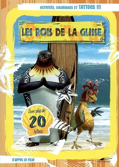 Les rois de la glisse : activités, coloriages et tattoos !!!