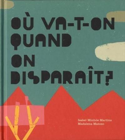 Où va-t-on quand on disparaît ?