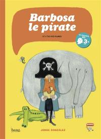 Barbosa le pirate : voyage à l'envers