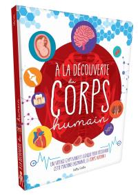 A la découverte du corps humain