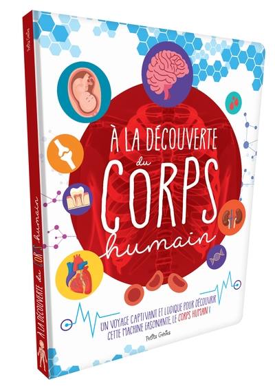 A la découverte du corps humain