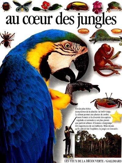 Au coeur des jungles