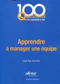 Apprendre à manager une équipe