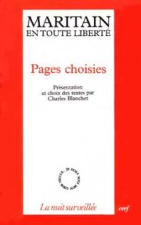 Maritain en toute liberté : pages choisies