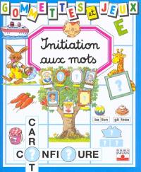 Initiation aux premiers mots