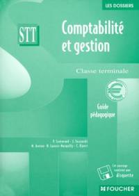 Comptabilité et gestion, terminale STT : guide pédagogique avec disquette