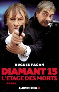 Diamant 13 : l'étage des morts