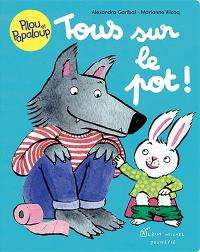 Pilou et Papaloup. Vol. 5. Tous sur le pot !