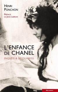 L'enfance de Chanel : enquête & découvertes