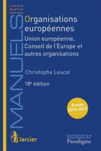 Organisations européennes : Union européenne, Conseil de l'Europe et autres organisations