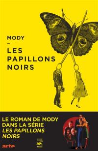 Les papillons noirs