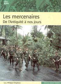 Les mercenaires de l'Antiquité à nos jours