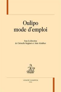 Oulipo mode d'emploi