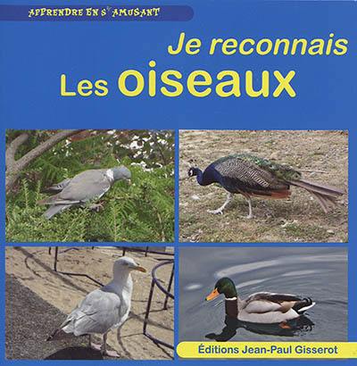 Je reconnais les oiseaux