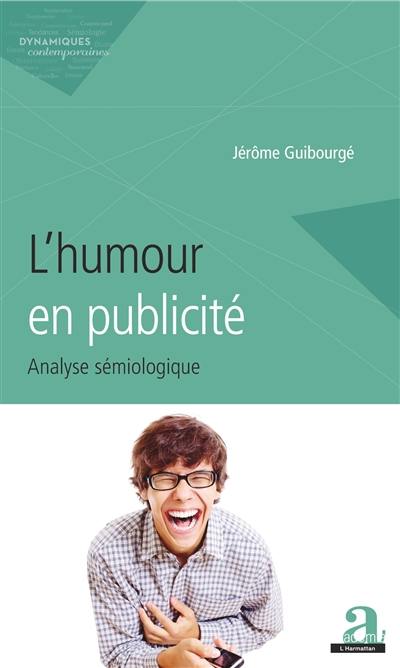 L'humour en publicité : analyse sémiologique