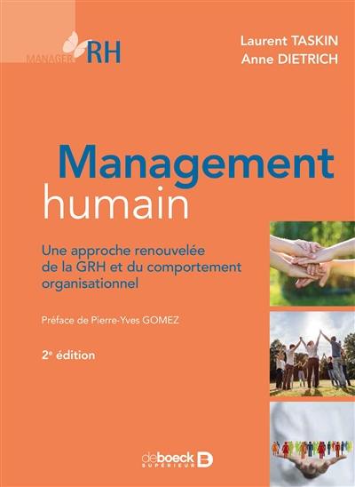 Management humain : une approche renouvelée de la GRH et du comportement organisationnel