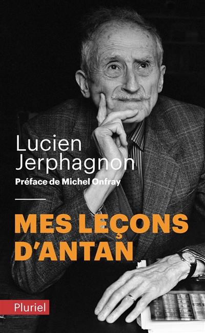 Mes leçons d'antan : Platon, Plotin et le néoplatonisme