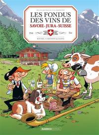 Les fondus des vins de Savoie-Jura-Suisse