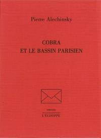 Cobra et le Bassin parisien