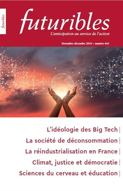 Futuribles 463, novembre-décembre 2024. L'idéologie des Big Tech