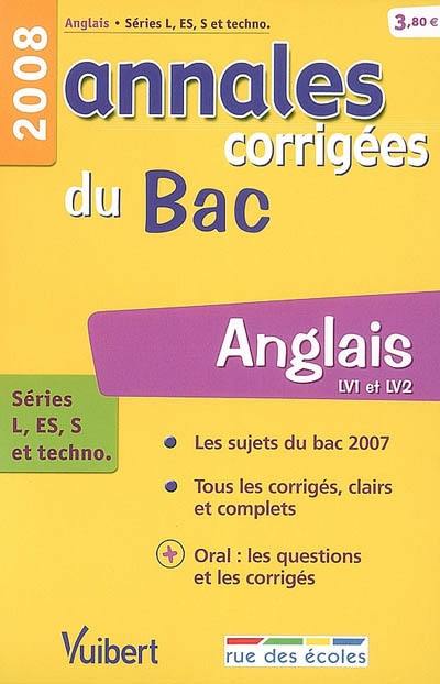 Anglais, LV1 et LV2, séries L, ES, S et techno. : bac 2008