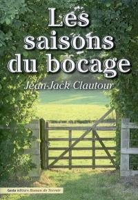 Les saisons du bocage