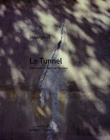 Le tunnel