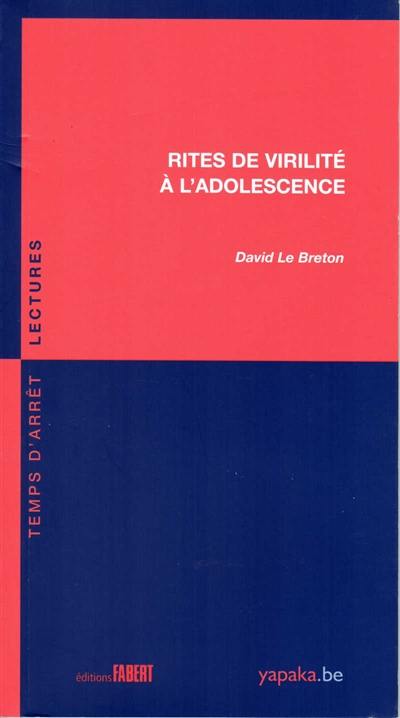 Rites de virilité à l'adolescence