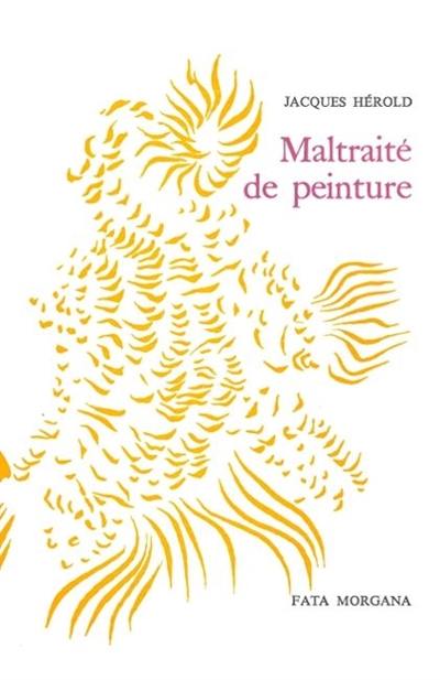 Maltraité de peinture